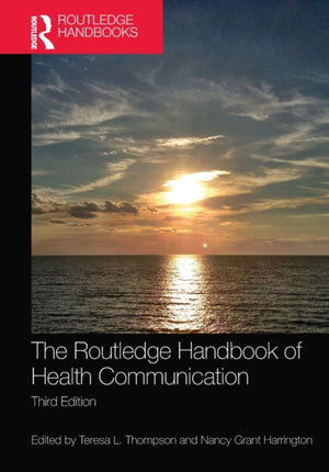 Routledge Handbook of Health Communication