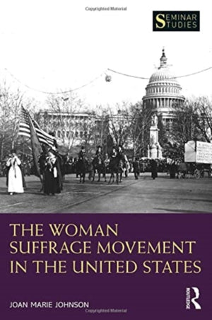 Woman Suffrage Movement in the United States