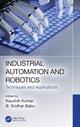 Book cover of: Industrial Automation and Robotics. By: K. Kumar