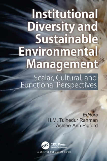 Institutional Diversity and Sustainable Environmental Management