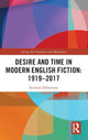Book cover of: Desire and Time in Modern English Fiction: 1919-2017