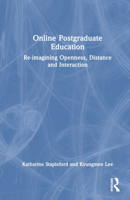 Book cover of: Online Postgraduate Education. By: Katharine Stapleford