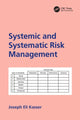 Book cover of: Systemic and Systematic Risk Management. By: Joe Kasser