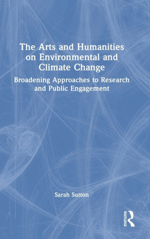 Arts and Humanities on Environmental and Climate Change