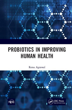Probiotics in Improving Human Health