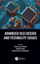 Book cover of: Advanced VLSI Design and Testability Issues. By: Suman Lata Tripathi