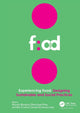 Book cover of: Experiencing Food: Designing Sustainable and Social Practices. By: Ricardo Bonacho