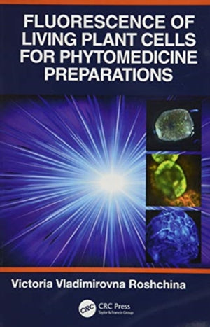 Fluorescence of Living Plant Cells for Phytomedicine Preparations