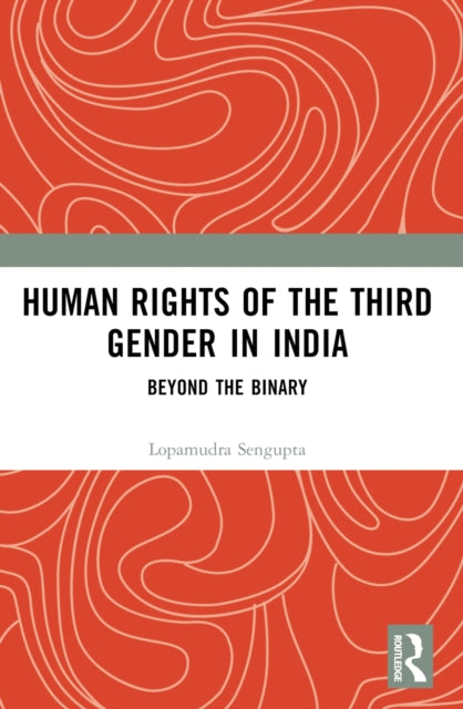 Book cover of: Human Rights of the Third Gender in India