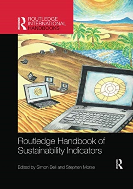 Book cover of: Routledge Handbook of Sustainability Indicators. By: Simon Bell