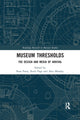 Book cover of: Museum Thresholds. By: Ross Parry