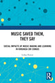 Book cover of: Music Saved Them, They Say. By: Lukas Pairon