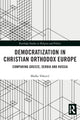 Book cover of: Democratization in Christian Orthodox Europe. By: Marko Vekovic