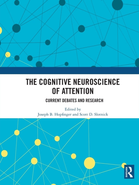 Book cover of: Cognitive Neuroscience of Attention. By: Joseph B. Hopfinger