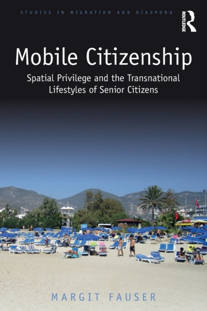 Book cover of: Mobile Citizenship. By: Margit Fauser