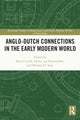 Book cover of: Anglo-Dutch Connections in the Early Modern World