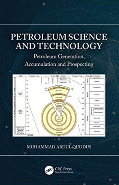 Book cover of: Petroleum Science and Technology. By: Muhammad Abdul Quddus
