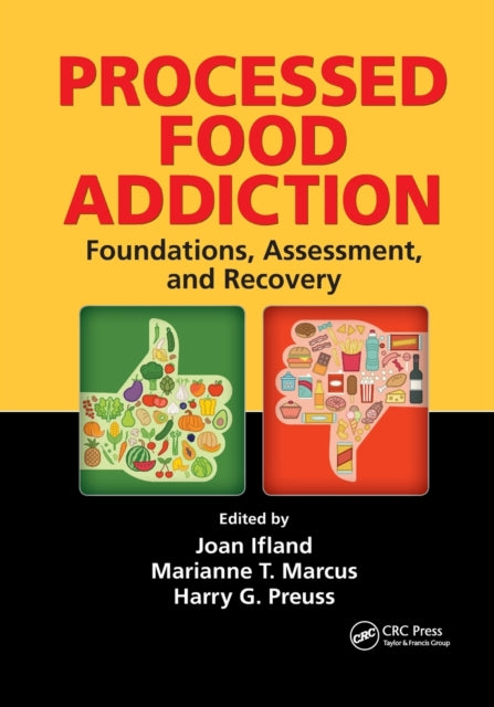 Book cover of: Processed Food Addiction. By: Joan Ifland