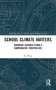 Book cover of: School Climate Matters. By: Bo Ning
