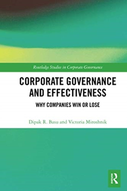 Book cover of: Corporate Governance and Effectiveness. By: Dipak R. Basu