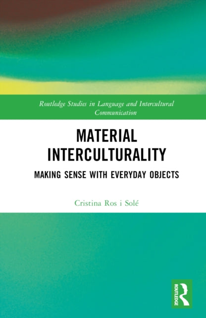 Book cover of: Material Interculturality. By: Cristina Ros i Solé
