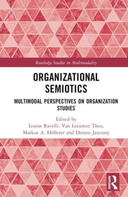 Book cover of: Organizational Semiotics. By: Louise Ravelli