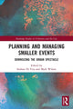 Book cover of: Planning and Managing Smaller Events. By: Stefano Di Vita