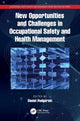 Book cover of: New Opportunities and Challenges in Occupational Safety and Health Management. By: Daniel Podgórski
