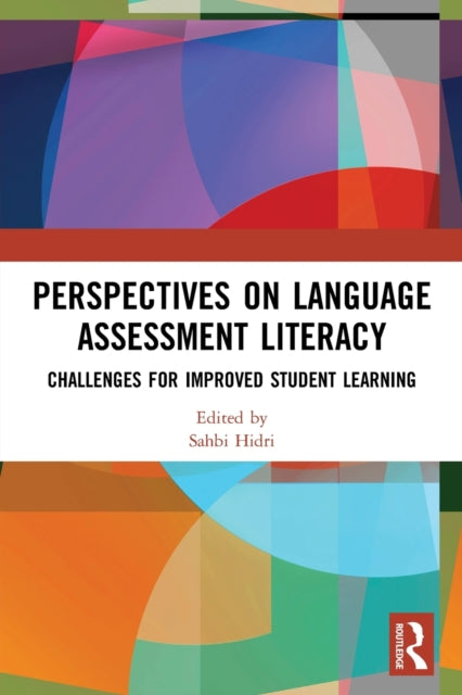 Book cover of: Perspectives on Language Assessment Literacy. By: Sahbi Hidri