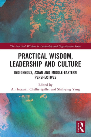 Practical Wisdom, Leadership and Culture