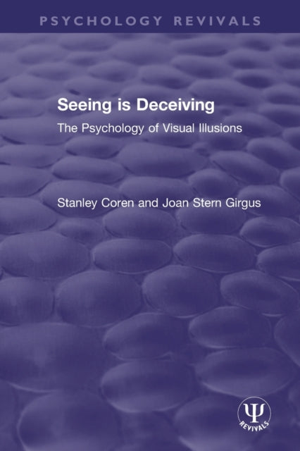 Book cover of: Seeing is Deceiving. By: Stanley Coren