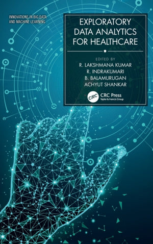 Exploratory Data Analytics for Healthcare