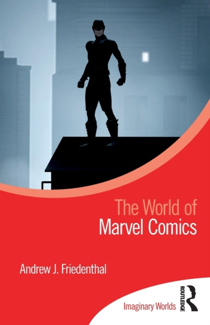 Book cover of: World of Marvel Comics. By: Andrew J. Friedenthal