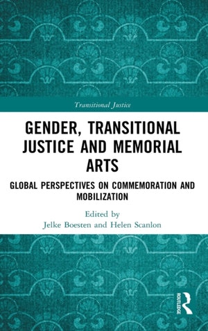 Gender, Transitional Justice and Memorial Arts