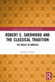 Book cover of: Robert E. Sherwood and the Classical Tradition. By: Robert J. Rabel
