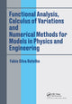 Book cover of: Functional Analysis, Calculus of Variations and Numerical Methods for Models in Physics and Engineering. By: Fabio Silva Botelho