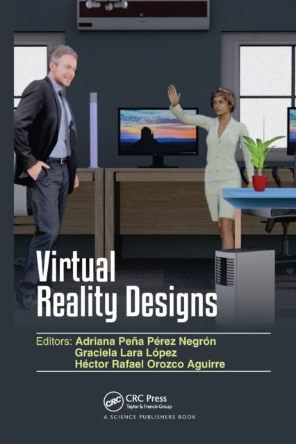 Book cover of: Virtual Reality Designs. By: Adriana Peña Pérez Negrón