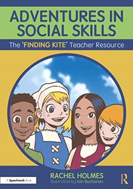 Book cover of: Adventures in Social Skills. By: Rachel Holmes