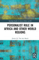 Book cover of: Personalist Rule in Africa and Other World Regions. By: Jeroen J. J van den Bosch