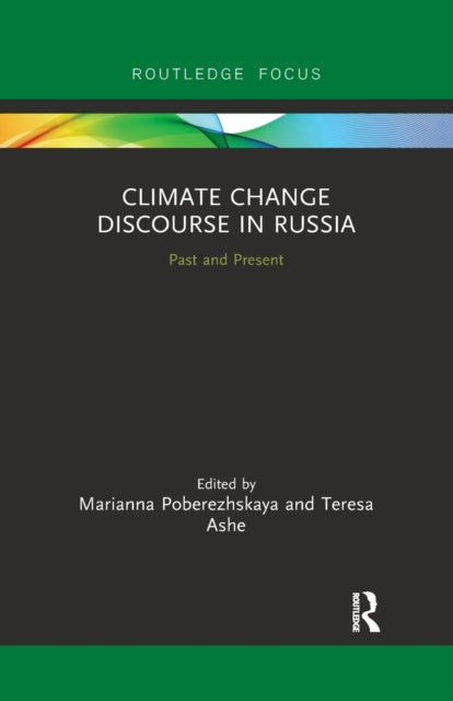 Book cover of: Climate Change Discourse in Russia. By: Marianna Poberezhskaya