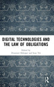 Book cover of: Digital Technologies and the Law of Obligations. By: Zvonimir Slakoper