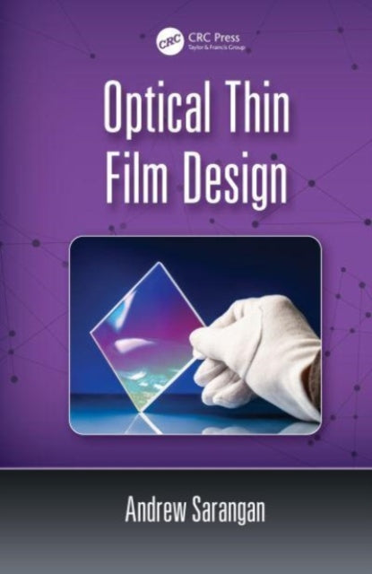 Book cover of: Optical Thin Film Design. By: Andrew Sarangan