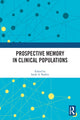 Book cover of: Prospective Memory in Clinical Populations. By: Sarah A. Raskin