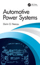 Book cover of: Automotive Power Systems. By: Dorin O. Neacșu