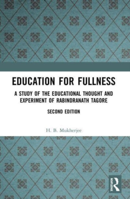 Book cover of: Education for Fullness. By: H. B. Mukherjee