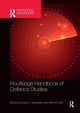 Book cover of: Routledge Handbook of Defence Studies. By: David J. Galbreath