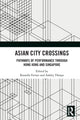 Book cover of: Asian City Crossings. By: Rossella Ferrari