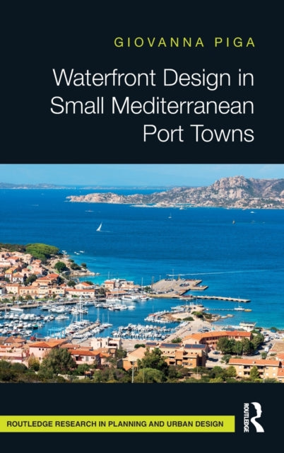 Book cover of: Waterfront Design in Small Mediterranean Port Towns