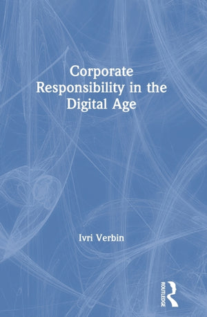 Corporate Responsibility in the Digital Age