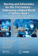 Book cover of: Nursing and Informatics for the 21st Century - Embracing a Digital World, Book 1. By: Connie White Delaney